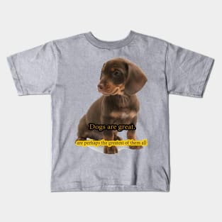 My dog is my best friend. Kids T-Shirt